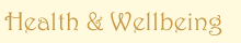 Health and Wellbeing